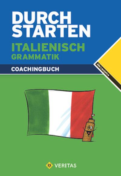 Durchstarten Italienisch Grammatik. Coachingbuch