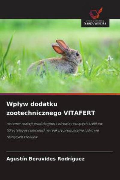 Wp¿yw dodatku zootechnicznego VITAFERT