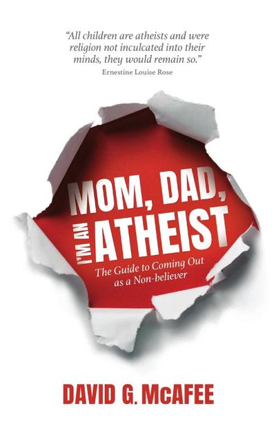 Mom, Dad, I’m an Atheist