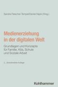 Medienerziehung in der digitalen Welt