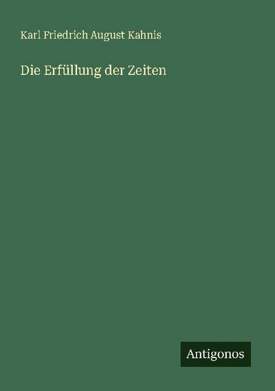 Die Erfüllung der Zeiten