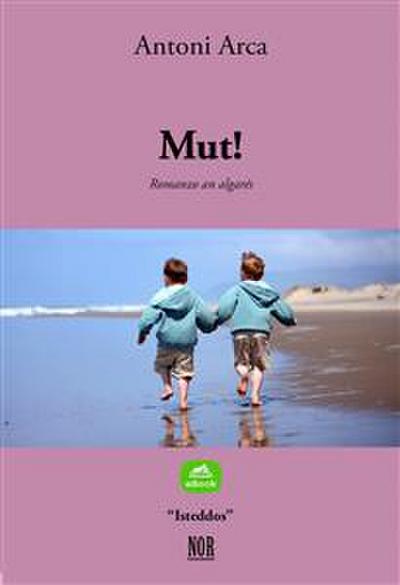 Mut!