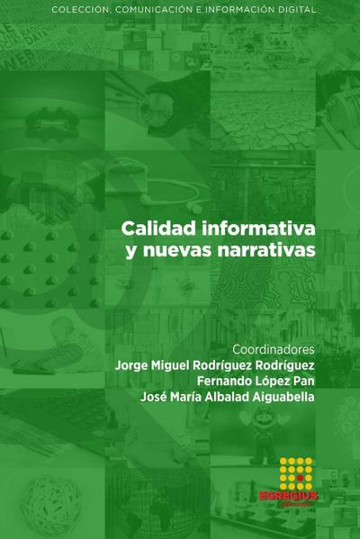 Calidad informativa y nuevas narrativas