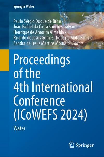 Proceedings of the 4th International Conference (ICoWEFS 2024)