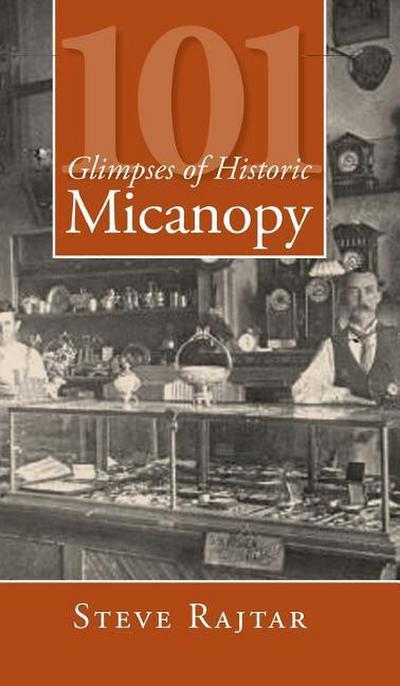 101 Glimpses of Historic Micanopy
