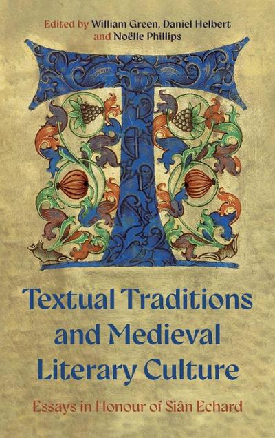 Textual Traditions and Medieval Literary Culture