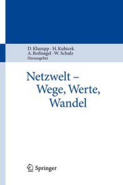 Netzwelt - Wege, Werte, Wandel