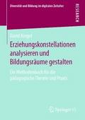 Erziehungskonstellationen analysieren und Bildungs