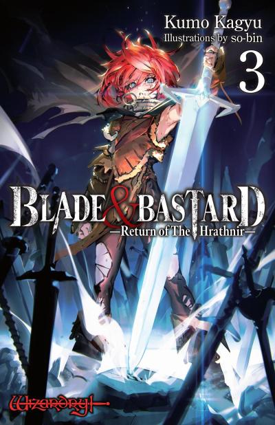 Blade & Bastard, Vol. 3 (Light Novel)