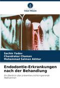 Endodontie-Erkrankungen nach der Behandlung