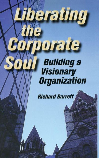 Liberating the Corporate Soul