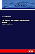 Zur Ästhetik und Technik der bildenden Künste