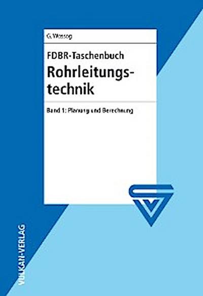 FDBR-Taschenbuch Rohrleitungstechnik