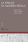 La preuve en matière pénale