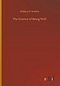 The Science of Being Well