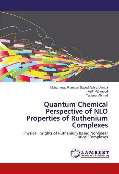 Quantum Chemical Perspective of NLO Properties of Ruthenium Complexes
