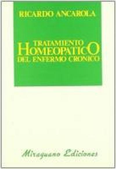 Tratamiento homeopático del enfermo crónico