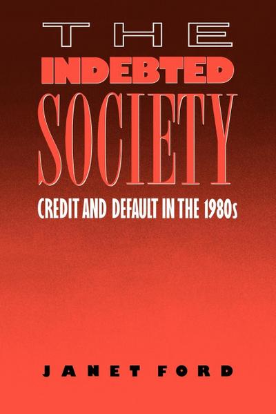 The Indebted Society