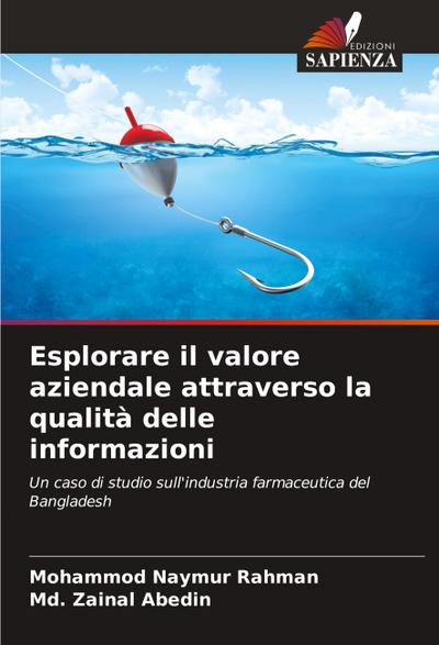 Esplorare il valore aziendale attraverso la qualità delle informazioni