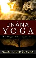 JNÂNA YOGA