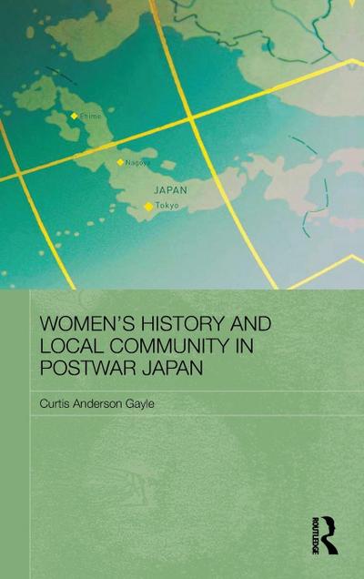 Women’s History and Local Community in Postwar Japan