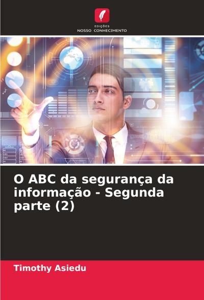 O ABC da segurança da informação - Segunda parte (2)