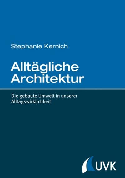 Alltägliche Architektur