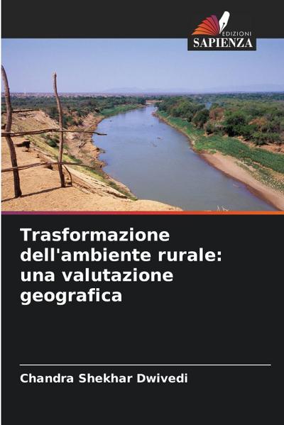 Trasformazione dell’ambiente rurale: una valutazione geografica