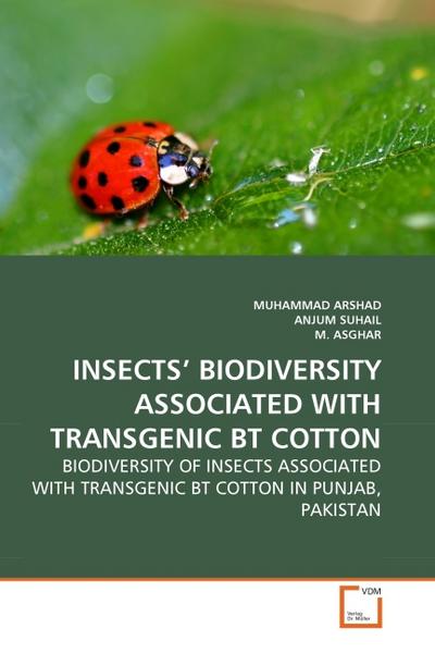INSECTS’ BIODIVERSITY ASSOCIATED WITH TRANSGENIC BT COTTON