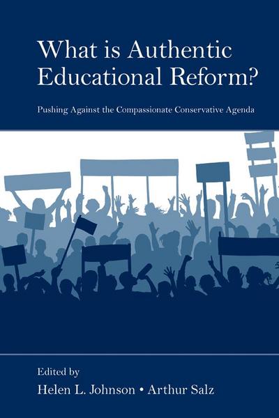 What Is Authentic Educational Reform?