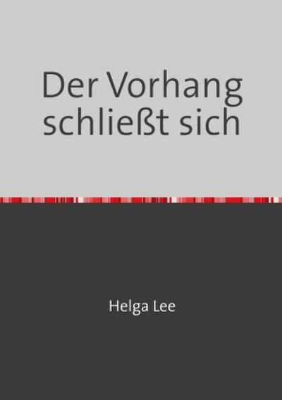 Der Vorhang schließt sich