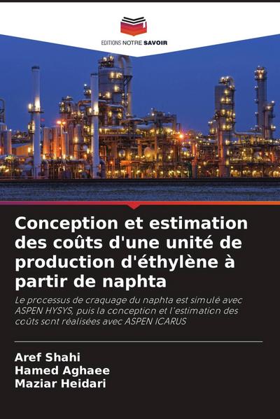 Conception et estimation des coûts d’une unité de production d’éthylène à partir de naphta