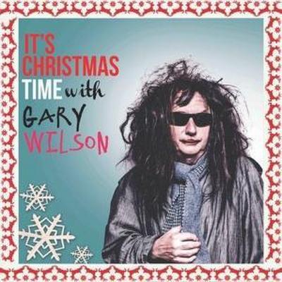 It’s Christmas Time With Gary Wilson