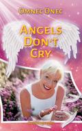Angels Don’t Cry
