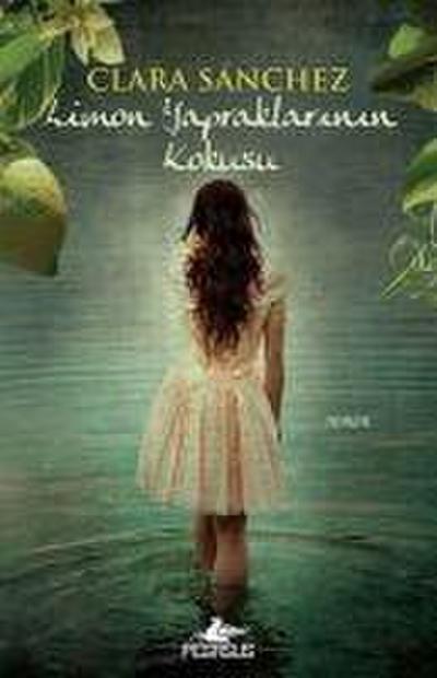 Limon Yapraklarinin Kokusu
