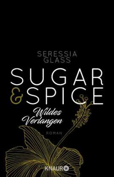 Sugar & Spice - Wildes Verlangen