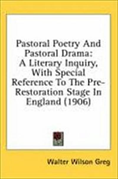 Pastoral Poetry And Pastoral Drama