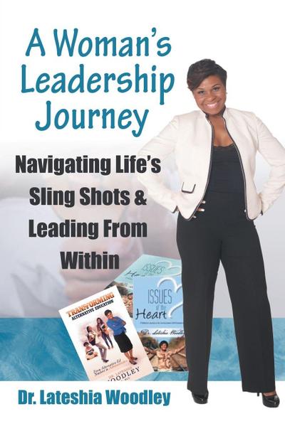 Navigating Life’s Sling Shots & Leading from Within