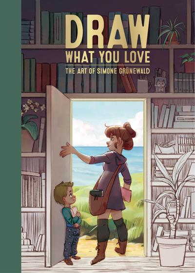 Draw What You Love: The Art of Simone Grünewald