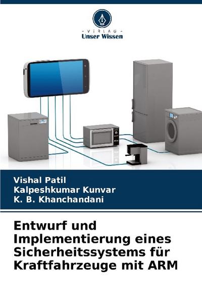 Entwurf und Implementierung eines Sicherheitssystems für Kraftfahrzeuge mit ARM
