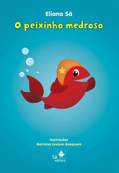 O peixinho medroso