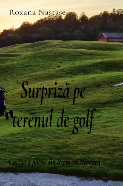 Surpriz¿ pe terenul de golf