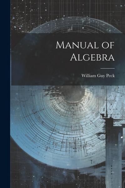 Manual of Algebra