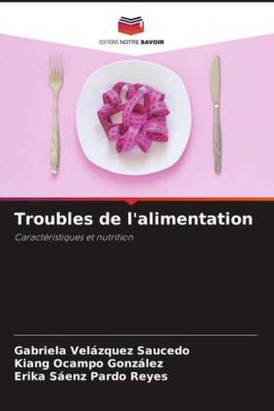 Troubles de l’alimentation