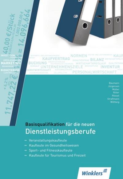 Basisqualifikation für die neuen Dienstleistungsberufe