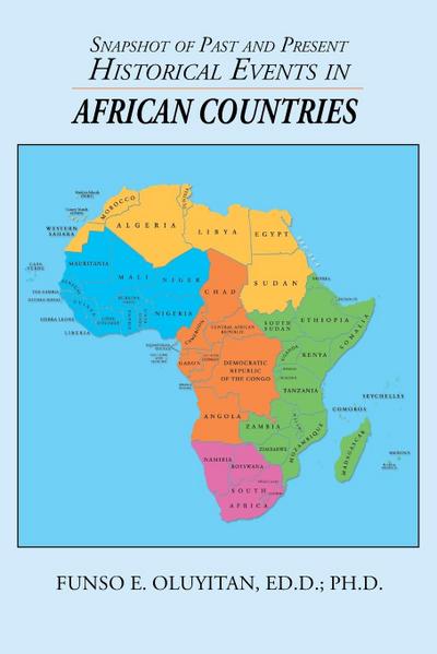 Snapshot of Past and Present Historical Events in African Countries