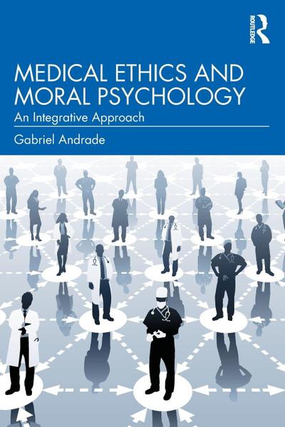 Medical Ethics and Moral Psychology