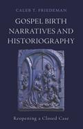 Gospel Birth Narratives and Historiography