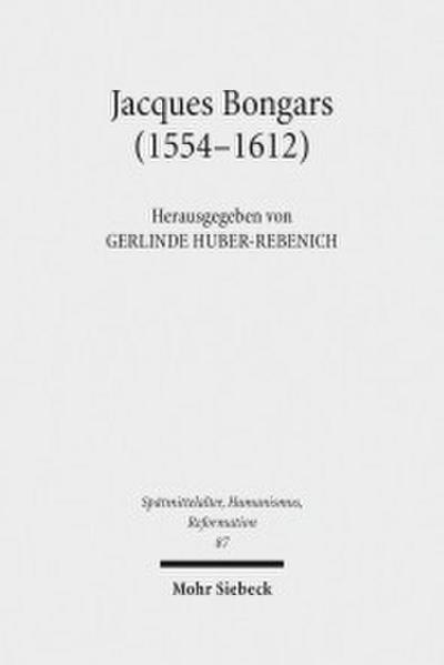 Jacques Bongars (1554-1612)