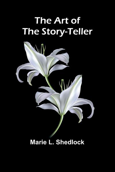 The Art of the Story-Teller